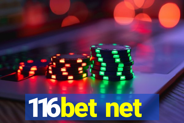 116bet net
